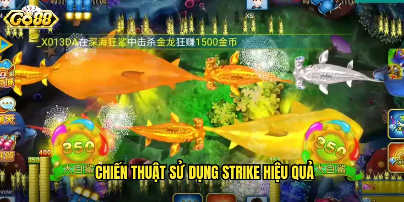 Fishing Strike Go88 SH - Tấn Công Nhanh Với Đòn Đánh Chí Mạng 3 Chiến Thuật Sử Dụng Strike Hiệu Quả