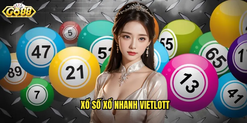 Xổ Số Xổ Nhanh Vietlott Go88 SH - Biết Ngay Kết Quả Trong Tích Tắc 1 xổ số xổ nhanh vietlott