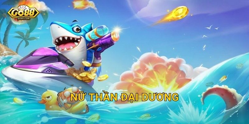 Nữ Thần Đại Dương Go88 SH – Huyền Thoại Biển Cả Và Kho Báu Bất Tận
